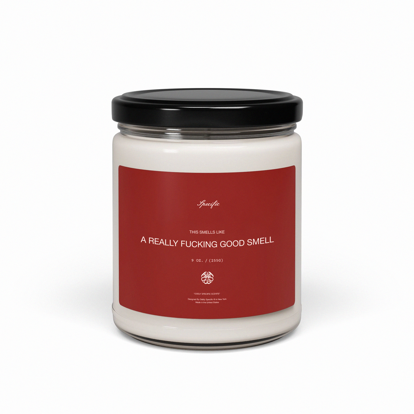 A REALLY FUCKING GOOD SMELL